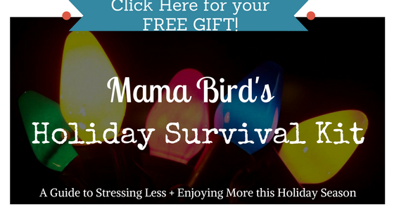 free-gift-mama-birds-holiday-survival-guide